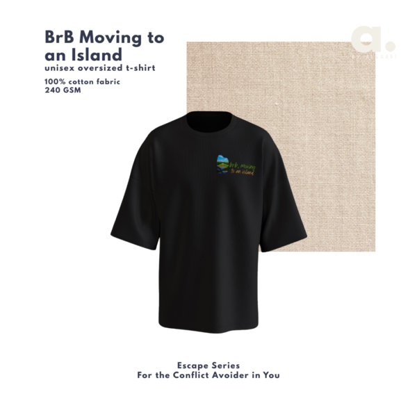 “BRB Moving to an Island” Tee